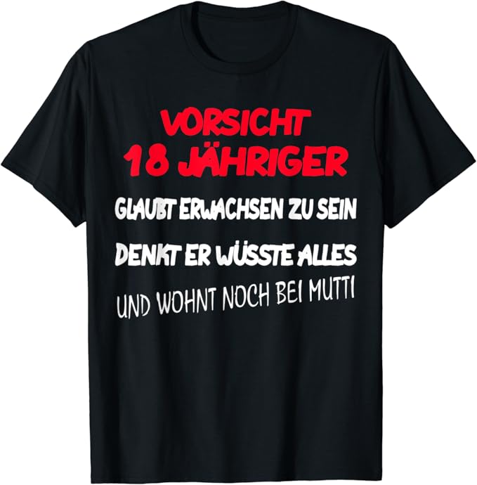 Vorsicht 18 Jähriger Geburtstag Lustiges Geschenk Volljährig TShirt
